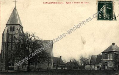 Carte postale ancienne Église et Bureau de Tabac — Longchamps (Eure)