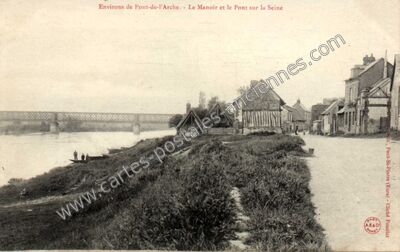 Carte postale ancienne Le Manoir et le Pont sur la Seine — Pont-de-l'Arche (Eure)