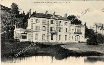 Carte postale ancienne Chateau du — Nonancourt (Eure)