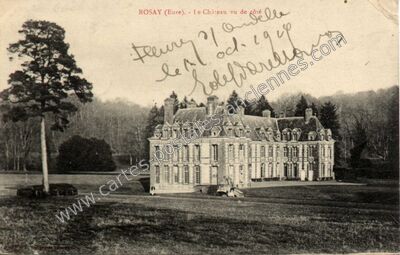 Carte postale ancienne Chateau de Rosay — Rosay-sur-Lieure (Eure)