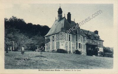 Carte postale ancienne Château de la Cour — Saint-Philbert-sur-Risle (Eure)