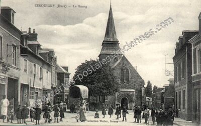 Carte postale ancienne Le Bourg — Serquigny (Eure)
