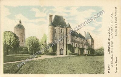 Carte postale ancienne Chateau d'Auneau — Auneau (Eure-et-Loir)