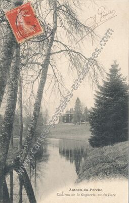 Carte postale ancienne Château de la Goguerie, vu du Parc — Authon-du-Perche (Eure-et-Loir)