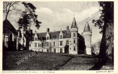 Carte postale ancienne Chateau de Beaumont les Autels — Beaumont-les-Autels (Eure-et-Loir)