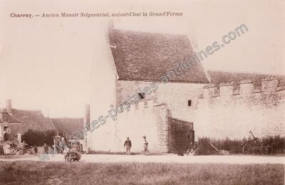 Carte postale ancienne Ancien Manoir Seigneurial, aujourd'hui la Grand'Ferme — Charray (Eure-et-Loir)