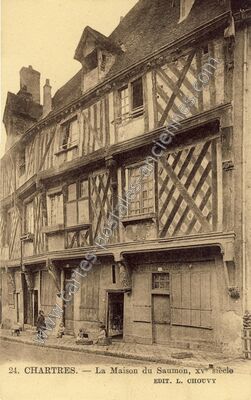 Carte postale ancienne La Maison du Saumon, xve siècle — Chartres (Eure-et-Loir)