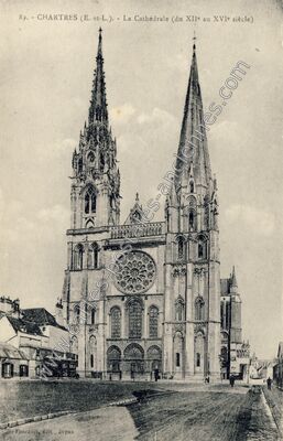 Carte postale ancienne La Cathédrale (du XIIe au XVIe siècle) — Chartres (Eure-et-Loir)