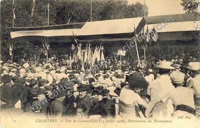 Carte postale ancienne Fête de Gymnastique (15 juillet 1906), Distribution des Récompenses — Chartres (Eure-et-Loir)