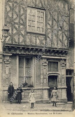 Carte postale ancienne Maison Renaissance, rue St-Lubin — Châteaudun (Eure-et-Loir)