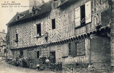 Carte postale ancienne Maison dite «de la Vierge — Châteaudun (Eure-et-Loir)