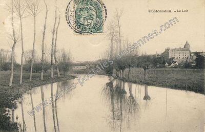 Carte postale ancienne Le Loir — Châteaudun (Eure-et-Loir)