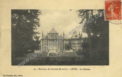 Carte postale ancienne Environs de Chartres. - Le Château — Lèves (Eure-et-Loir)