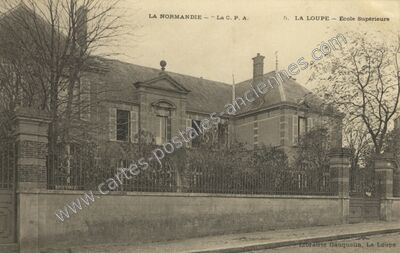 Carte postale ancienne École Supérieure — La Loupe (Eure-et-Loir)