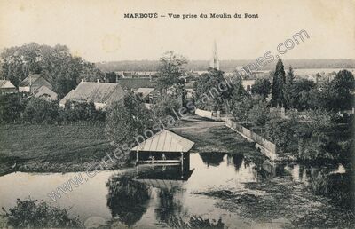 Carte postale ancienne Vue prise du Moulin du Pont — Marboué (Eure-et-Loir)