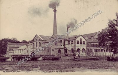 Carte postale ancienne Papeterie de SOREL-MOUSSEL — Sorel-Moussel (Eure-et-Loir)