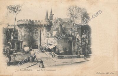 Carte postale ancienne La Porte Guillaume — Chartres (Eure-et-Loir)