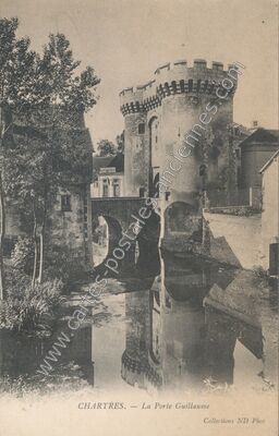 Carte postale ancienne La Porte Guillaume — Chartres (Eure-et-Loir)
