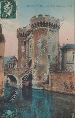 Carte postale ancienne La Porte Guillaume — Chartres (Eure-et-Loir)