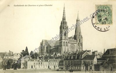 Carte postale ancienne Cathédrale et place Chatelet — Chartres (Eure-et-Loir)