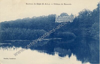 Carte postale ancienne Chateau de Beauvoir — La Chapelle-du-Noyer (Eure-et-Loir)