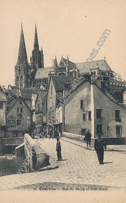Carte postale ancienne Rue du Bourg et Pont Bouju — Chartres (Eure-et-Loir)