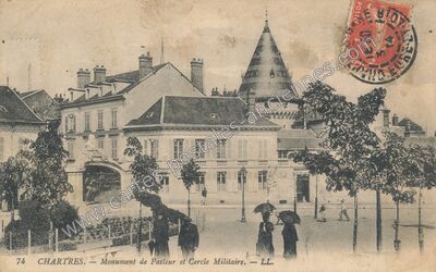 Carte postale ancienne Monument de Pasteur et Cercle Militaire — Chartres (Eure-et-Loir)