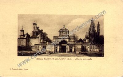 Carte postale ancienne Château d'ANET, XVIe siècle. - L'Entrée principale — Anet (Eure-et-Loir)