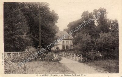 Carte postale ancienne Chateau du Grand Grigny — Arrou (Eure-et-Loir)