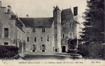Carte postale ancienne Chateau d'Auneau — Auneau (Eure-et-Loir)