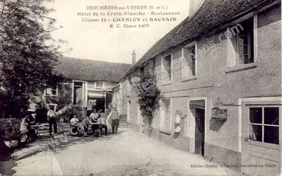 Carte postale ancienne Hôtel de la Croix-Blanche - Restaurant — Berchères-sur-Vesgre (Eure-et-Loir)