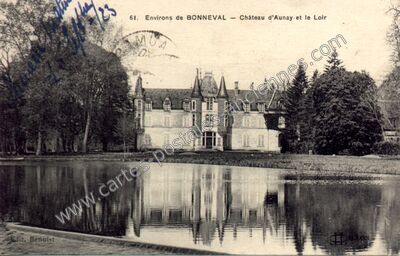Carte postale ancienne Chateau d'Aunay — Bonneval (Eure-et-Loir)