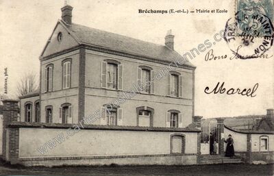 Carte postale ancienne Mairie et Ecole — Bréchamps (Eure-et-Loir)