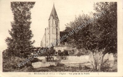 Carte postale ancienne L'Eglise - Vue prise de la Prairie — Brezolles (Eure-et-Loir)