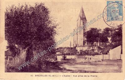Carte postale ancienne L'Eglise - Vue prise de la Prairie — Brezolles (Eure-et-Loir)