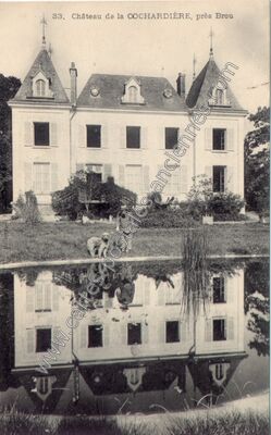 Carte postale ancienne Château de la COCHARDière — Brou (Eure-et-Loir)