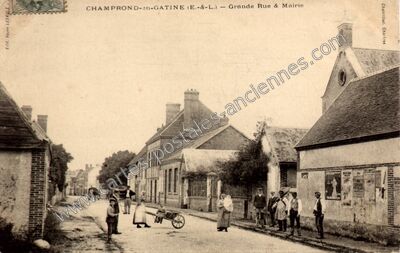 Carte postale ancienne Grande Rue & Mairie — Champrond-en-Gâtine (Eure-et-Loir)