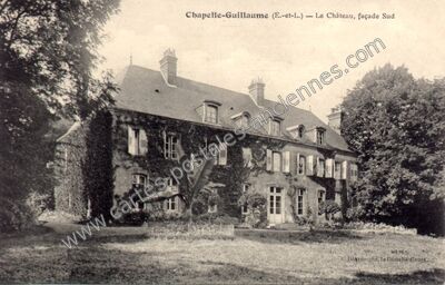 Carte postale ancienne Le Château, façade Sud — Chapelle-Guillaume (Eure-et-Loir)