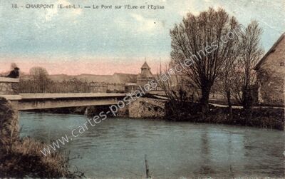 Carte postale ancienne Le Pont sur l'Eure et l'Eglise — Charpont (Eure-et-Loir)