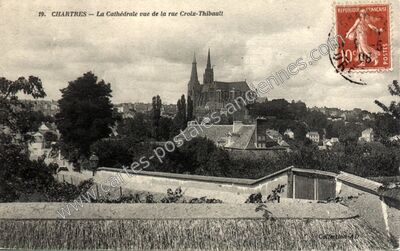 Carte postale ancienne La Cathédrale vue de la rue Croix-Thibault — Chartres (Eure-et-Loir)