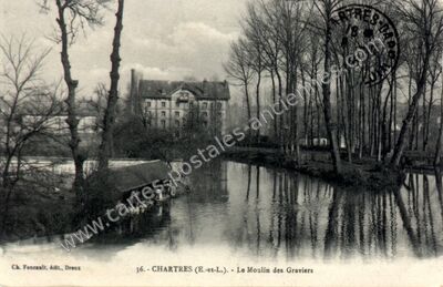 Carte postale ancienne Le Moulin des Graviers — Chartres (Eure-et-Loir)