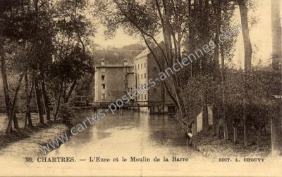 Carte postale ancienne L'Eure et le Moulin de la Barre — Chartres (Eure-et-Loir)