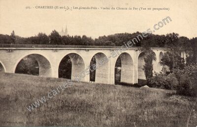 Carte postale ancienne Les Grands-Prés - Viaduc du Chemin de Fer (Vue en perspective) — Chartres (Eure-et-Loir)