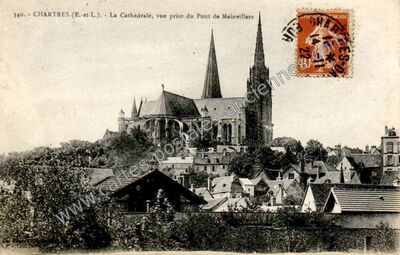 Carte postale ancienne La Cathédrale, vue prise du Pont de Mainvillers — Chartres (Eure-et-Loir)