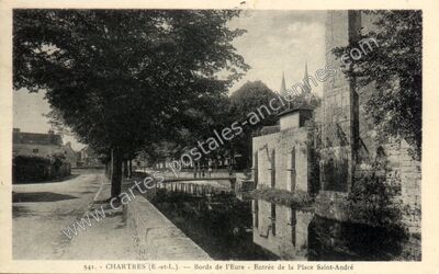 Carte postale ancienne Bords de l'Eure - Entrée de la Place Saint-André — Chartres (Eure-et-Loir)