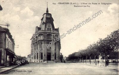 Carte postale ancienne L'Hôtel des Postes et Télégraphes Boulevard Ste-Foy — Chartres (Eure-et-Loir)