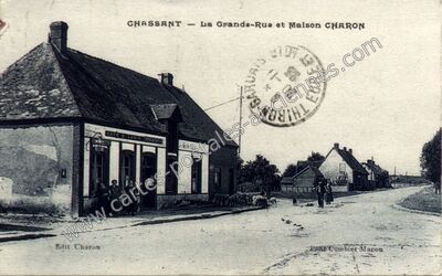 Carte postale ancienne La Grande-Rue et Maison CHARON — Chassant (Eure-et-Loir)