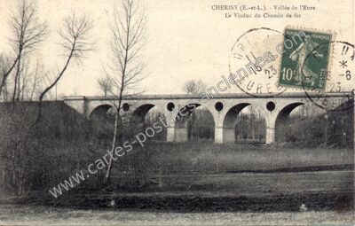 Carte postale ancienne Le Viaduc du Chemin de fer — Cherisy (Eure-et-Loir)