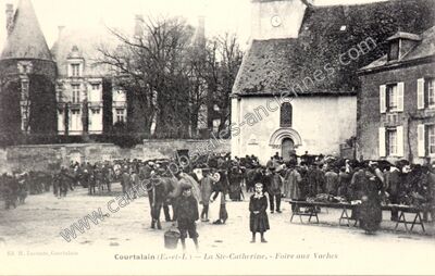 Carte postale ancienne La Ste-Catherine. - Foire aux Vaches — Courtalain (Eure-et-Loir)
