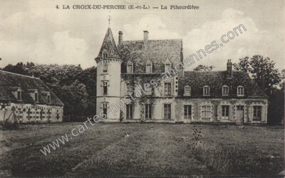 Carte postale ancienne La Pihourdiere — La Croix-du-Perche (Eure-et-Loir)